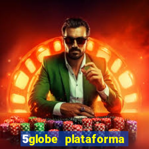 5globe plataforma de jogos